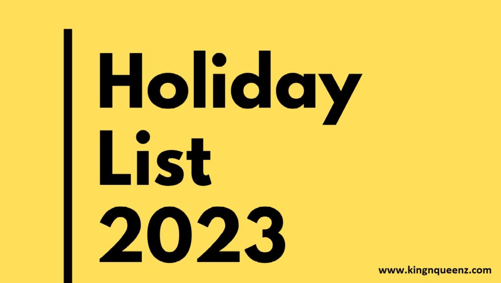 Kingnqueenz.com List of 2023 Holidays Govt Holidays 